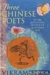 Three Chinese poets by Seth, Vikram - 1997