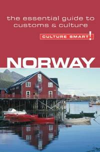 Norway - Culture Smart! The Essential Guide to Customs & Culture