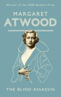 The Blind Assassin: Margaret Atwood