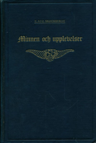 Minnen och upplevelser under min mer än…