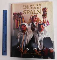 Festivals &amp; rituals of Spain by GarcÃ­a Rodero, Cristina; Caballero Bonald, JosÃ© Manuel - 1994