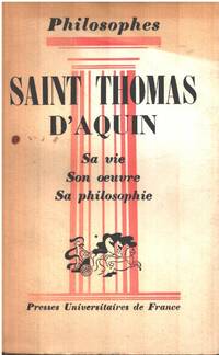 Saint thomas d&#039;aquin sa vie son oeuvre sa philosophie by Cresson AndrÃ© - 1957