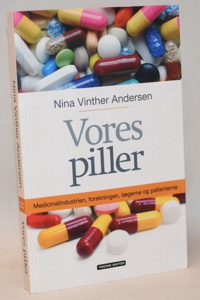 Vores piller - Medicinalindustrien, forskningen,…