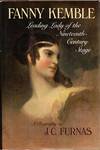 Fanny Kemble Leading Lady of the Nineteenth-Century Stage A Biography