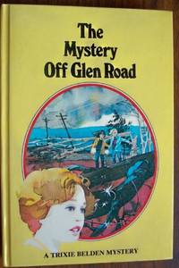 Mystery of Glen Road (Trixie Belden S.)