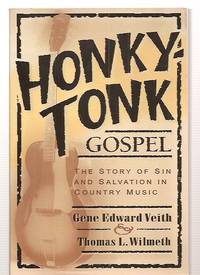 cover of HONKY-TONK GOSPEL: THE STORY OF SIN AND SALVATION IN COUNTRY MUSIC