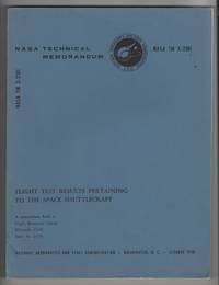 Flight Test Results Pertaining to the Space Shuttlecraft.  A Symposium  Held At Flight Research Center, Edwards, Calif. , June 30, 1970 (NASA TM  X-2101)