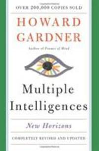 Multiple Intelligences : New Horizons in Theory and Practice