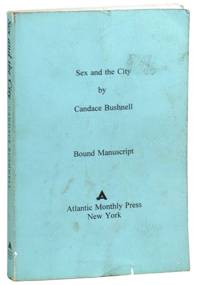 Sex and the City: Bound Manuscript [Uncorrected Advance Proof]