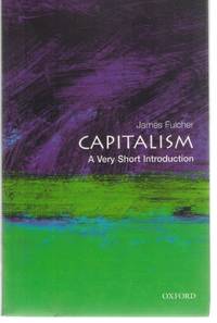 Capitalism  A Very Short Introduction by Fulcher, James - 2004