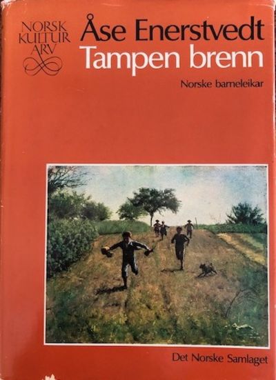 Tampen brenn. Norske barneleikar.