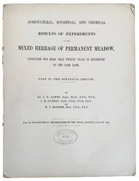 Agricultural, botanical, and chemical results of experiments on the mixed herbage of permanent meadow, conducted for more than twenty years in succession on the same land. Part II. - The botanical results.