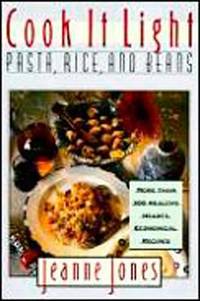 Cook It Light : Pasta, Rice, and Beans