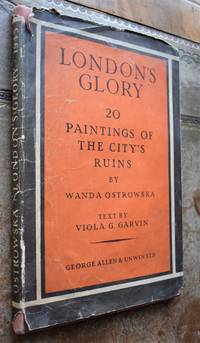 image of LONDON'S GLORY Twenty Paintings Of The City's Ruins By Wanda Ostrowska