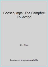 Goosebumps: The Campfire Collection by R.L. Stine - 2003