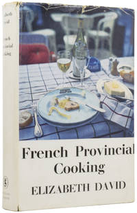 French Provincial Cooking by DAVID, Elizabeth (1913-1992), [RENNY, Juliet, illustrator]