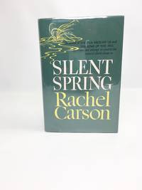 Silent Spring by Carson, Rachel - 1962