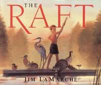 The Raft by Jim LaMarche - 2002