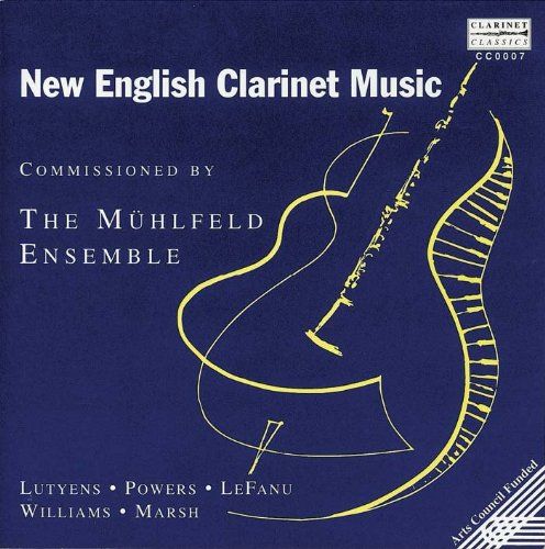 New English Clarinet Music by The Muhlfeld Ensemble The Muhlfeld
