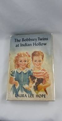 The Bobbsey Twins At Indian Hollow by Hope Laura Lee; Marie Schubert [Illustrator] - 1940-01-01