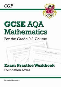 GCSE Maths AQA Exam Practice Workbook: Foundation - includes Video Solutions and Answers: for the...