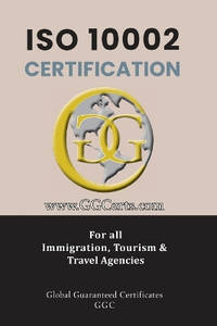 ISO 10002 Certification: For all Immigration, Tourism and Travel Agencies