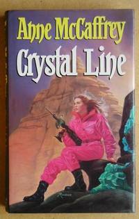 Crystal Line by Anne McCaffrey - First Edition - 1992 - from N. G. Lawrie Books. (SKU: 21815)