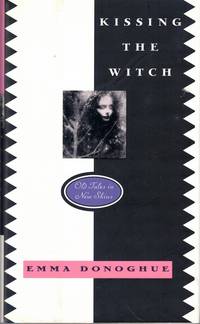 Kissing the Witch: Old Tales in New Skins