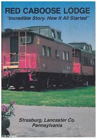 Red Caboose Lodge: How it All Started