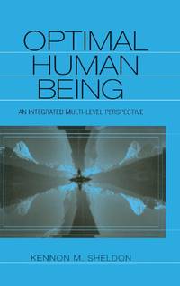 Optimal Human Being: An Integrated Multi-level Perspective