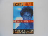 image of The Trouble with Islam: A Wake-up Call for Honesty and Change (signed)