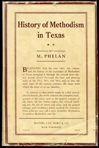 A History of the Expansion of Methodism in Texas 1867-1902