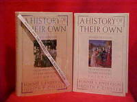 A HISTORY OF THEIR OWN WOMEN IN EUROPE FROM PREHISTORY TO THE PRESENT VOL 1 AND 2