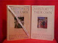 A HISTORY OF THEIR OWN WOMEN IN EUROPE FROM PREHISTORY TO THE PRESENT VOL 1 AND 2