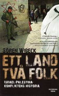 Ett land, två folk. Israel-Palestina-konfliktens…