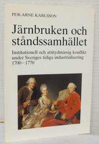 Järnbruken och ståndssamhället. Institutionell…