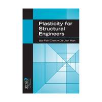Plasticity for Structural Engineers