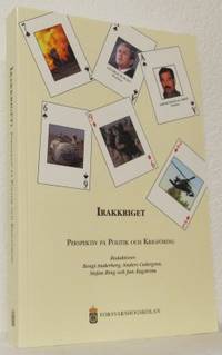 Irakkriget. Perspektiv på politik och krigföring.