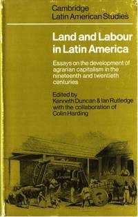Land and Labour in Latin America. Essays on the…