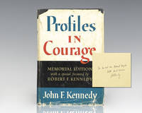 Profiles In Courage. by Kennedy, John F. [Robert F. Kennedy] - 1964