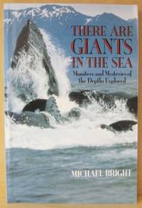 There Are Giants in the Sea. Monsters and…