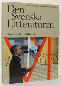 Den svenska litteraturen. VI. Medieålderns…