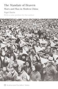 The Mandate of Heaven : Marx and Mao in Modern China