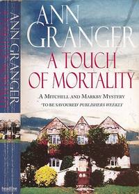 A Touch of Mortality [Mitchell & Markby]