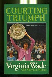 Courting Triumph by with Mary Lou Mellace Virginia
- First edition
- 1978
- from Between the Covers- Rare Books, Inc. ABAA (SKU: 103673)