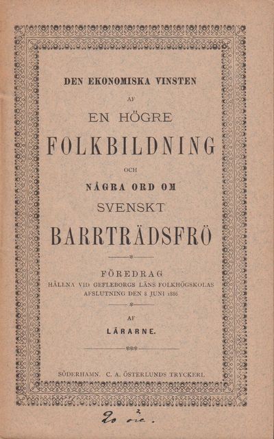 Den ekonomiska vinsten af en högre folkbildning…