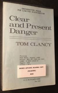 Clear and Present Danger (SIGNED UNCORRECTED PROOF) by (Literature) CLANCY, Tom - 1989