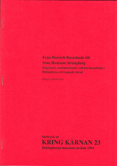 Från Dietrich Buxtehude till Sone Hansson…