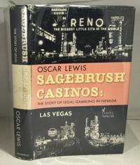 Sagebrush Casinos: The Story of Legal Gambling in Nevada