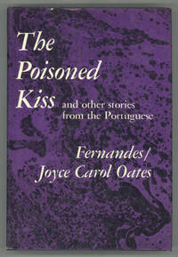 THE POISONED KISS AND OTHER STORIES FROM THE PORTUGUESE ..